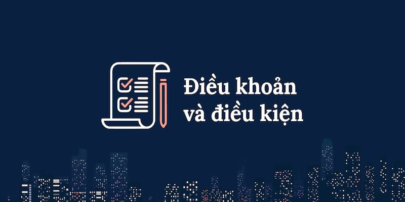 Hướng dẫn đọc và hiểu điều kiện điều khoản một cách hiệu quả