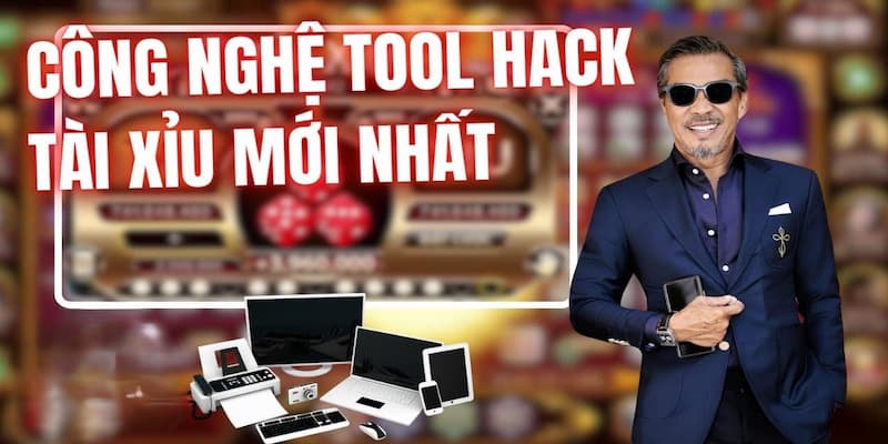 Khám phá công dụng chính của tool hack tài xỉu hiệu quả nhất